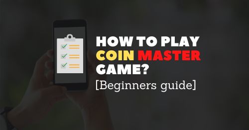 How-to-play-Coin-Master-Game