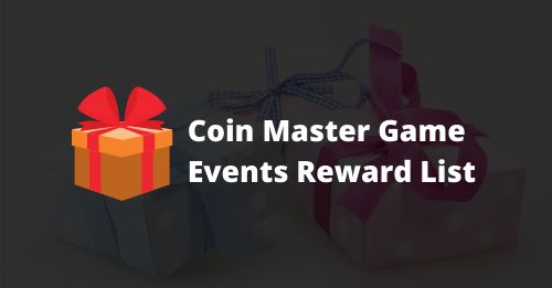 Coin-Master-Events-Reward-List