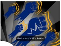 God Human Blox Fruits