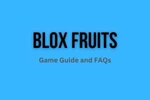 Blox Fruits All Islands - Locations and Level Requirements