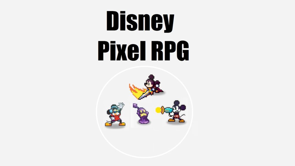 Disney Pixel RPG Game Guide FAQs